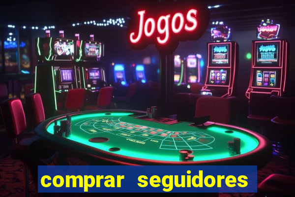 comprar seguidores barato instagram